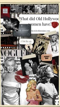 a collage of old hollywood photos with the words, what did old hollywood women have?