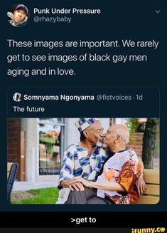 an older man and woman sitting on a bench with the caption that reads, these images are important we really get to see images of black gay men aging and in love