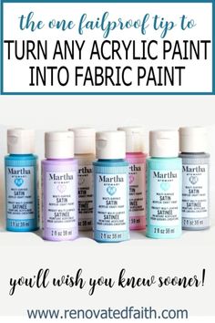 five different colors of fabric paint with text overlay that says, one simple step to make the best fabric paint