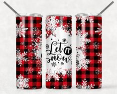 two red and black plaid christmas tumblers with the words let it snow on them