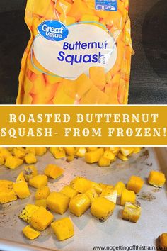 roasted butternut squash - from frozen in the freezer and ready to be cooked