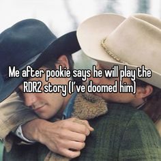 two men hugging each other with the caption me after pokie says he will play the rdr2 story i've domed him