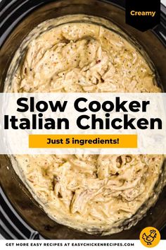 slow cooker italian chicken in the crock pot with text overlay reading slow cooker italian chicken just 5 ingredients