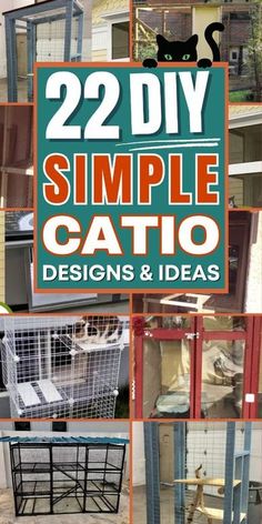 the cover of 22 diy simple catio designs and ideas