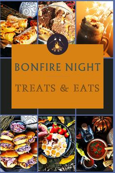 the cover of bonfire night treats and eats, with images of different foods in it