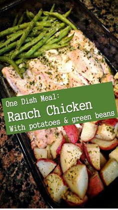 one dish meal ranch chicken with potatoes and green beans