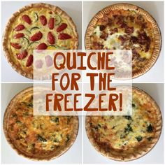 four different types of pies with the words quickie for the freezer above them