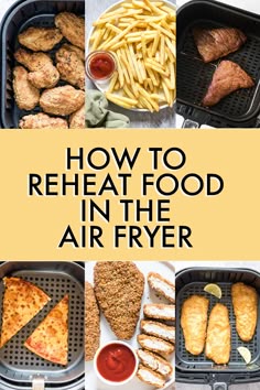 how to reheat food in the air fryer