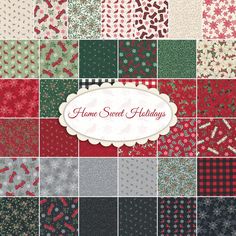 the home sweet holidays pattern is shown in red, green and gray colors with snowflakes on them