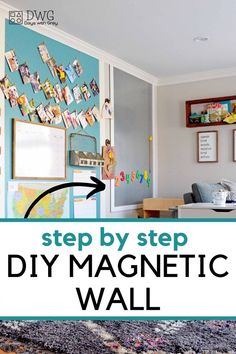 the step by step diy magnetic wall is great for kids to learn how to use magnets