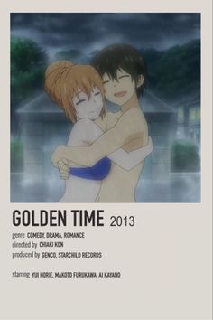 the poster for golden time 2013 shows two people hugging each other in front of a house