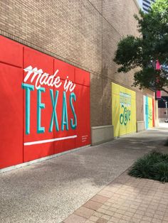 the side of a building that says made in texas