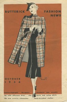 1930s Fashion-October 1936 ~ A fashionable fall cape is featured on this "Butterick Fashion News" pattern booklet. 1930s Style/ Fashion Design / Fashion Illustration #1930s #1930sfashion #fashiondesign #cape #sewingpattern #sewing #1930sstyle Patron Vintage, Sleek Dress, Afternoon Dress, Vintage Knitting Patterns, Design Magazine, Russian Fashion, 1940s Fashion