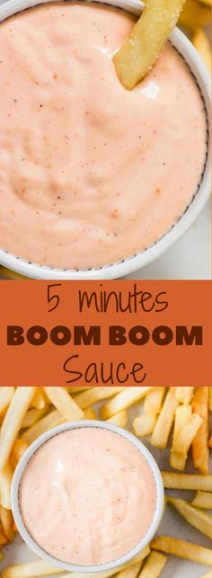 five minutes boomboom sauce in a bowl with fries