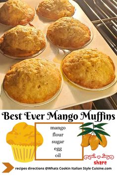 an advertisement for the best ever mango muffins recipe is shown in front of a baking tray