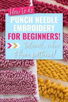 swatches of punch needle stitches in pink and yellow Poke Needle Embroidery, Punch Needle Guide, Punch Needle Size Guide, How To Use Punch Needle For Embroidery, Embroidery Floss Punch Needle, Needle Punching For Beginners, Punch Needle Satin Stitch, Needle Punch How To, Punch Embroidery Projects