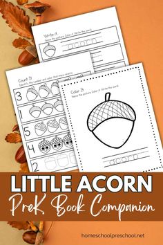 the little acorn prek book companion is shown with leaves and acorns