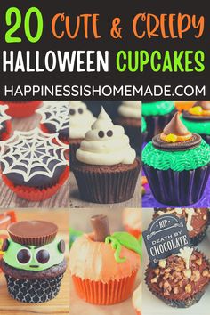 halloween cupcakes with the words 20 cute and creepy cupcakes