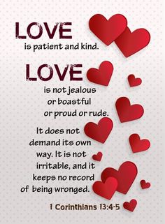 hearts with the words love is patient and kind of love, or not beautiful or proud