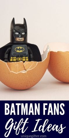 an egg shell with batman figurines in it and the words, batman fans gift ideas