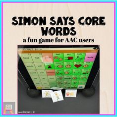 a poster with words and pictures on it that say, simon says core words fun game for aac users