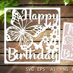 two paper cut outs with the words happy birthday and butterflies