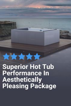 an advertisement for a hot tub in front of the ocean with five stars on it