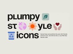 the words plumpy styrle icons appear to be in different colors and shapes