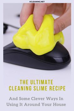 the ultimate cleaning slime recipe and some clever ways in using it around your house