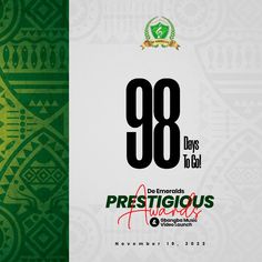 an advertisement for the 90 days to do presidious awards in green and white