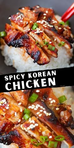 two pictures of chicken on rice with chopsticks in the foreground and text spicy korean chicken