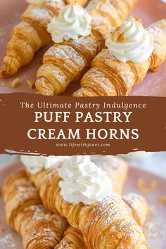 puff pastry cream horns with whipped cream on top and the words, the ultimate pastry indul