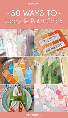 the cover of 30 ways to upcycle paint chips by see more on this page