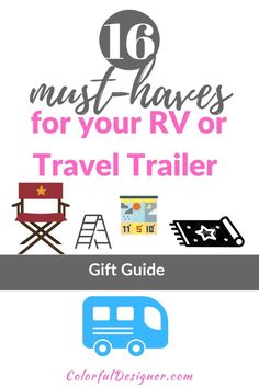 an rv trailer with the words must haves for your rv or travel trailer