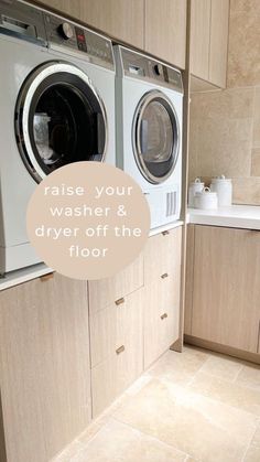 a washer and dryer in a kitchen with the words raise your washer & dryer off the floor