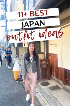 a woman walking down the street in japan with text overlay that reads, 11 best japanese outfit ideas