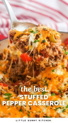 the best stuffed pepper casserole recipe is shown with a spoon full of it