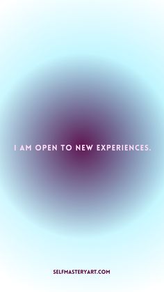 the words i am open to new experiences are shown in white and purple circles on a blue background