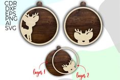 three wooden ornaments with deers on them and the words, cdr dxf eps