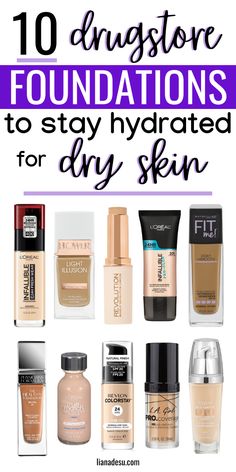 Foundations For Dry Skin, Dry Skin Makeup, Foundation For Dry Skin, Moisturizing Foundation, Makeup Tip