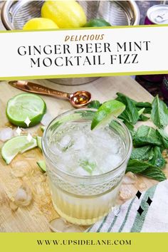 ginger beer mint mojiti fizz with limes on the side and text overlay