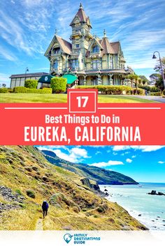 the best things to do in eureka, california