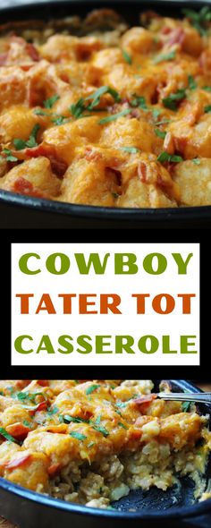 cowboy tater tot casserole in a pan with the title above it