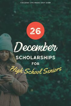 26 December scholarships for high school seniors Freshman College