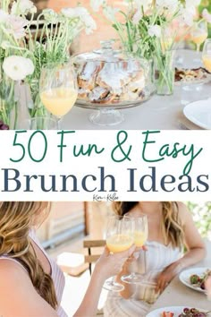 the words 50 fun and easy brunch ideas are in front of two women sitting at a table