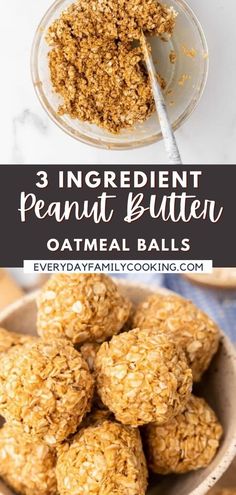 three ingredient peanut butter oatmeal balls in a bowl with the title overlay