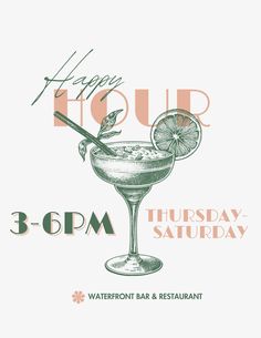 the happy hour flyer is designed to look like an old fashioned cocktail