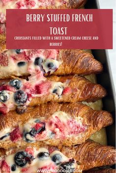 berry stuffed french toast with cream cheese and berries