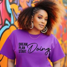 Dream Plan Start Doing T-Shirt, Women’s Tshirt, Comfort, Crewneck Purple Slogan T-shirt With Short Sleeves, Purple Crew Neck Top With Letter Print, Purple Letter Print Crew Neck Top, Purple Crew Neck T-shirt With Text Print, Purple Crew Neck Top With Text Print, Purple Graphic Print T-shirt Crew Neck, Purple Slogan T-shirt With Crew Neck, Casual Purple Slogan T-shirt, Purple Short Sleeve T-shirt With Text Print