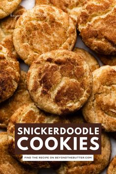 a pile of cookies sitting on top of a white plate with the words, snickker doodle cookies